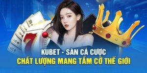 Kubet77 Thương hiệu KU Casino Hàng Đầu