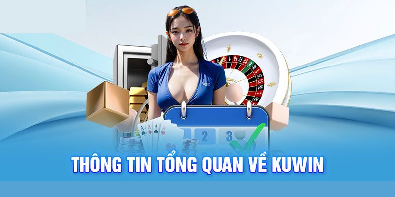 Sơ lược vài nét về KUWIN